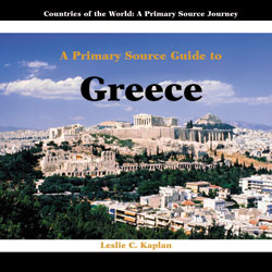 A Primary Source Guide to Greece | Rosen Publishing